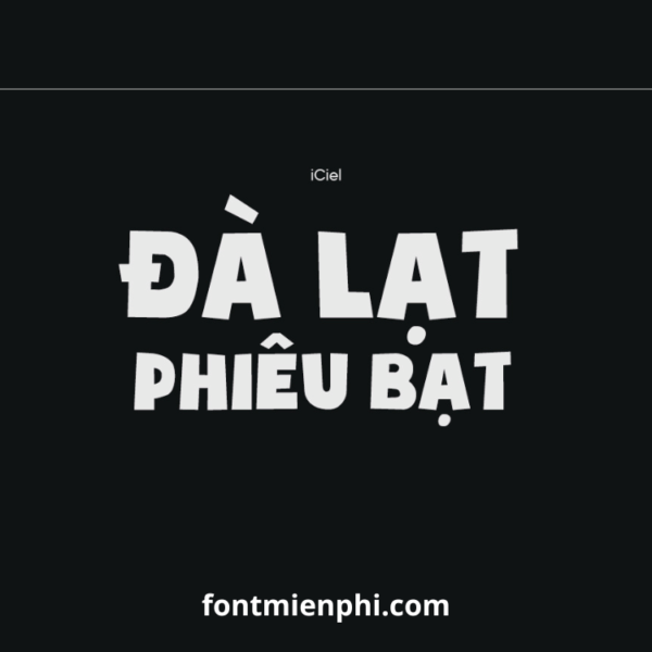 Việt hóa font iCiel Soup of Justice